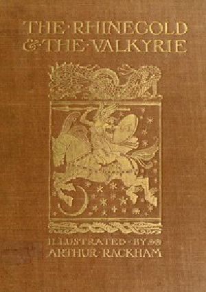 [Gutenberg 48214] • The Rhinegold & The Valkyrie / The Ring of the Niblung, part 1